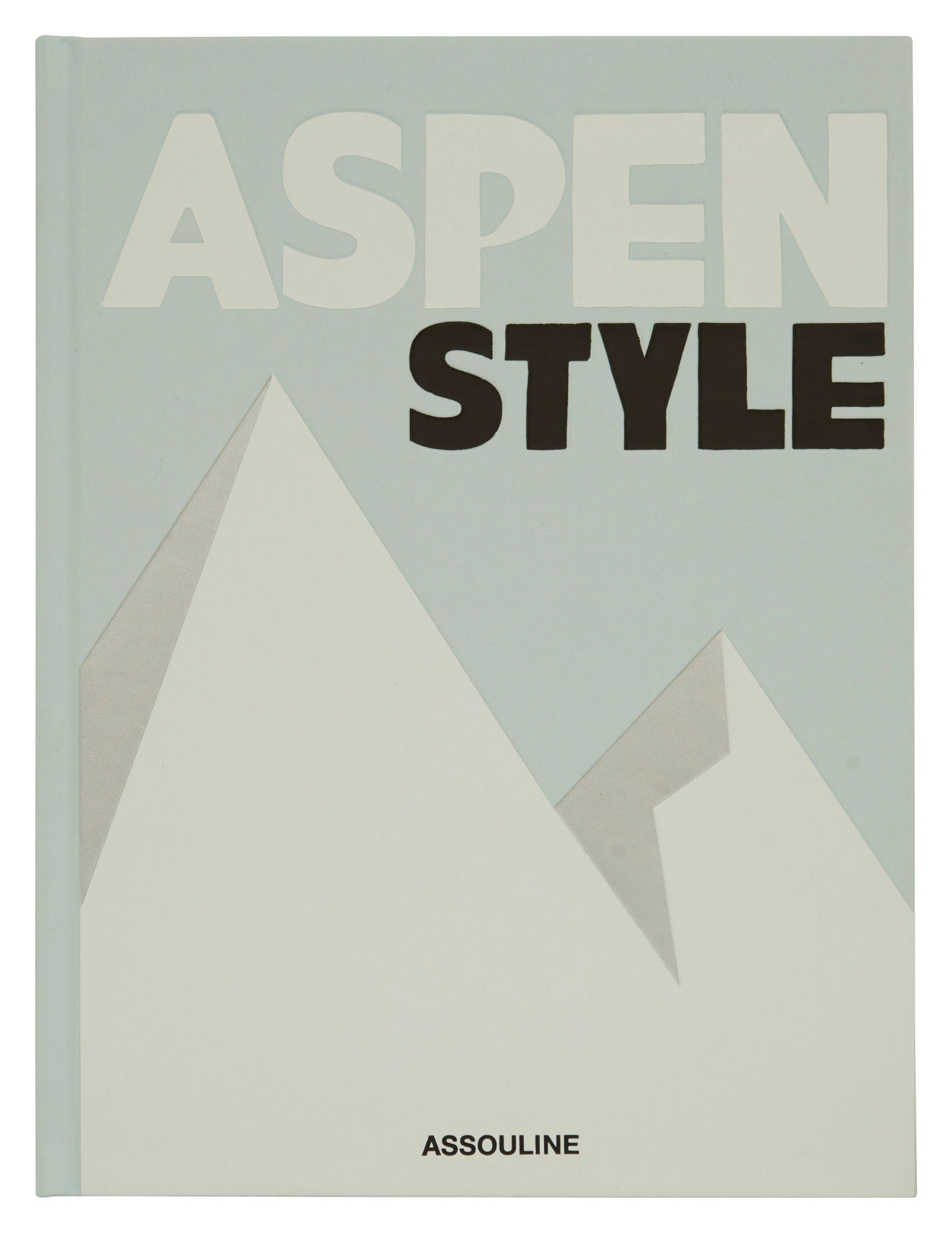 Aspen Style [Book]