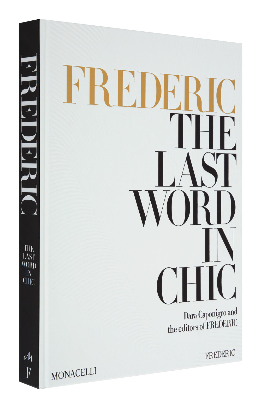 Frederic: The Last Word in Chic